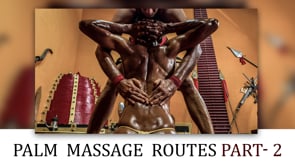 PART 2 Palm Massage Routes 500/1500