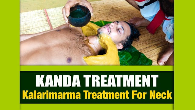 Kanda Chikilsa - Kalari Marma Therapy for Neck (Duration : 03:05:21)