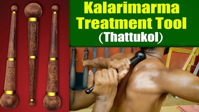 Tool therapy segment in Kalari marma therapy - Thattukol (Duration : 05:25:19)