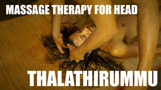 Palm massage therapy segment in Kalari marma therapy - THALATHIRUMMU (Duration : 01:08:56)