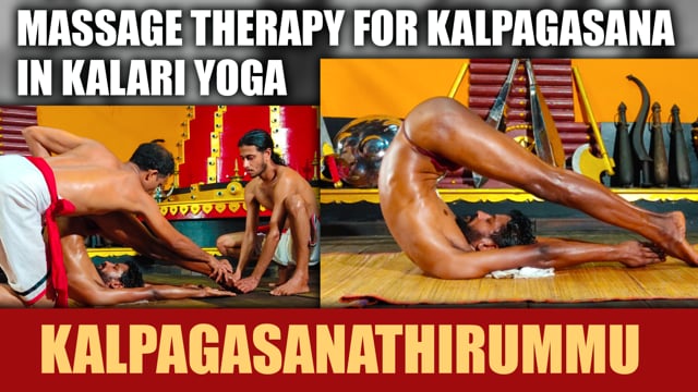 Yoga massage therapy segment in Kalari marma therapy - KALPAGASANATHIRUMMU (Duration : 37:35)