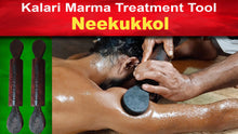 Load image into Gallery viewer, Tool therapy segment in Kalari marma therapy - NEEKUKKOL (Duration: 02:24:43)
